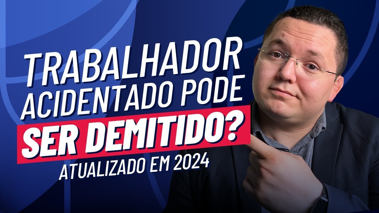 Trabalhador acidentado pode ser demitido? (atualizado em 2024)