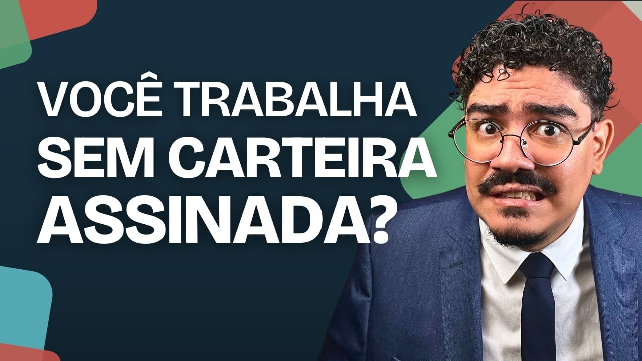 Trabalho Sem Carteira Assinada: Quando Pode, o que diz a Lei e seus Direitos!