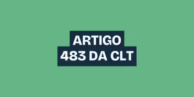 O que diz o artigo 483 da CLT - Art. 483 CLT